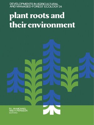 cover image of Plant Roots and Their Environment